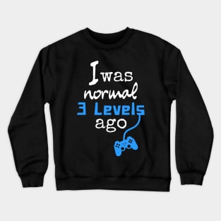 Gaming Funny Level Crewneck Sweatshirt